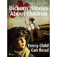 Dickens' Stories About Children  - E-kniha