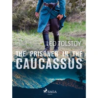 The Prisoner in the Caucassus - E-kniha