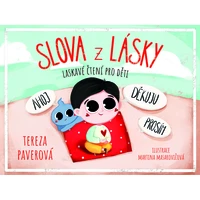 Slova z lásky - laskavé čtení pro děti - E-kniha