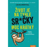 Život je na tyhle sr.čky moc krátký - E-kniha
