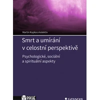 Smrt a umírání v celostní perspektivě - E-kniha