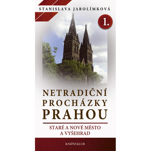 Netradiční procházky Prahou I