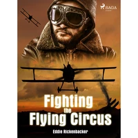 Fighting the Flying Circus - E-kniha