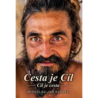 Cesta je cíl-Cíl je cesta - E-kniha