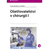 Ošetřovatelství v chirurgii I - E-kniha