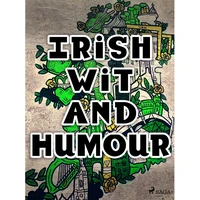 Irish Wit and Humour - E-kniha