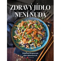 Zdravý jídlo není nuda - E-kniha