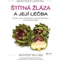 Mystický léčitel: Štítná žláza a její léčba - E-kniha