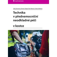 Technika v přednemocniční neodkladné péči v kostce - E-kniha