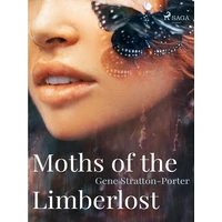 Moths of the Limberlost - E-kniha