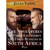 The Adventures of Three Englishmen and Three Russians in South Africa - E-kniha