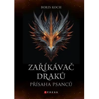 Zaříkávač draků: Přísaha psanců - E-kniha