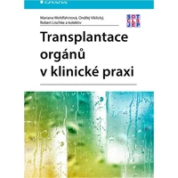Transplantace orgánů v klinické praxi - E-kniha