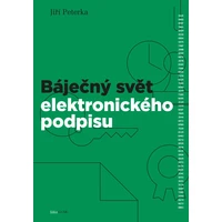 Báječný svět elektronického podpisu - E-kniha