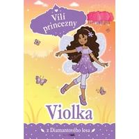 Vílí princezny - Violka z Diamantového lesa - E-kniha