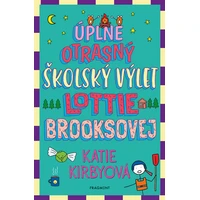 Úplne otrasný školský výlet Lottie Brooksovej - E-kniha