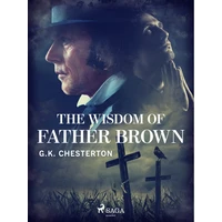 The Wisdom of Father Brown - E-kniha