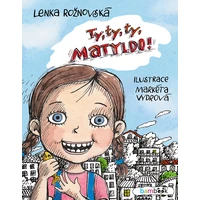 Ty, ty, ty, Matyldo! - E-kniha