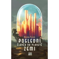 Poslední člověk na planetě Zemi - E-kniha
