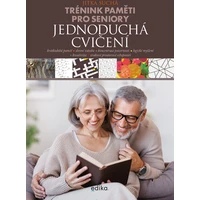 Trénink paměti pro seniory: Jednoduchá cvičení - E-kniha