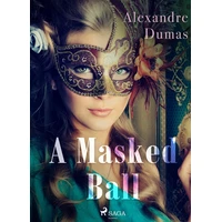 A Masked Ball - E-kniha