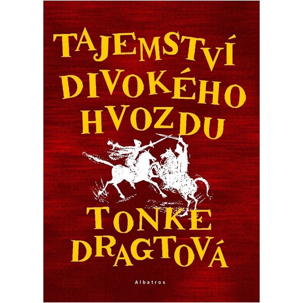 Tajemství Divokého hvozdu