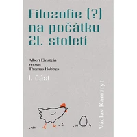 Filozofie (?) na počátku 21. století: Albert Einstein versus Thomas Hobbes 1. část - E-kniha