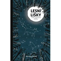 Lesní lišky a další znepokojivé příběhy - E-kniha