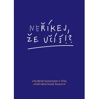 Neříkej, že učíš?! - E-kniha