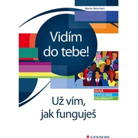 Vidím do tebe! Už vím, jak funguješ - E-kniha