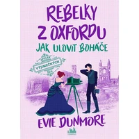 Rebelky z Oxfordu - Jak ulovit boháče - E-kniha
