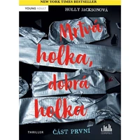 Mrtvá holka, dobrá holka – část první - E-kniha