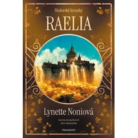 Medorské kroniky - Raelia  - E-kniha