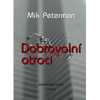 Dobrovolní otroci - E-kniha