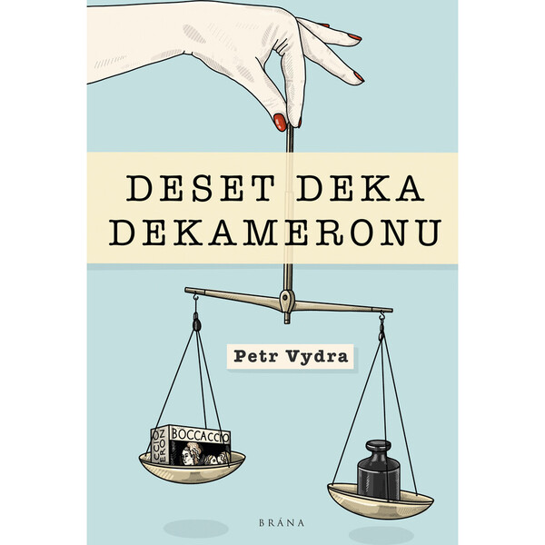 Deset deka dekameronu - Petr Vydra