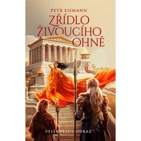 Veleknězův odkaz - Zřídlo živoucího ohně - E-kniha