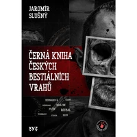 Černá kniha českých bestiálních vrahů - E-kniha