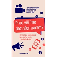 Proč věříme dezinformacím?  - E-kniha