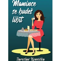 Mamince se budeš líbit - E-kniha