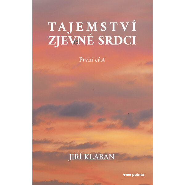Tajemství zjev(e)né srdci - 1. část