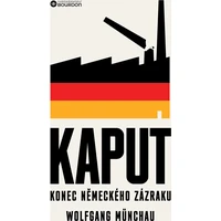 Kaput: Konec německého zázraku - E-kniha