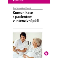 Komunikace s pacientem v intenzivní péči - E-kniha