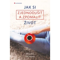 Jak si zjednodušit a zpomalit život - E-kniha
