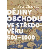 Dějiny obchodu ve středověku 500 - 1000 - E-kniha