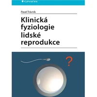 Klinická fyziologie lidské reprodukce - E-kniha