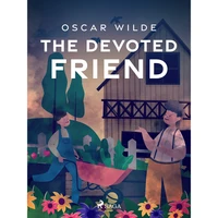 The Devoted Friend - E-kniha
