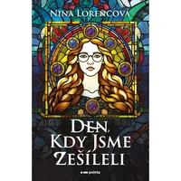 Den, kdy jsme zešíleli - E-kniha