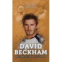 David Beckham: nesmrtelná legenda - E-kniha