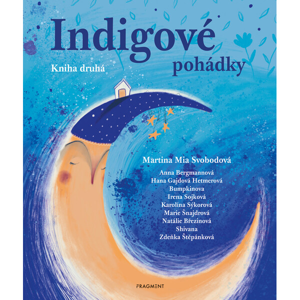 Indigové pohádky - Kniha druhá