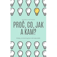 Proč, Co, Jak a Kam? - E-kniha